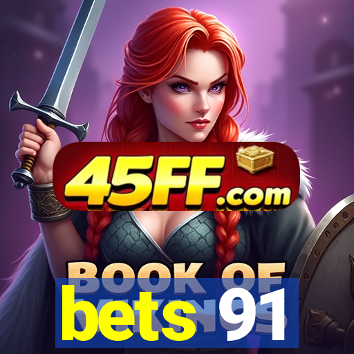 bets 91